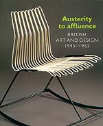 Austerity to Affluence British Art & Design 1945 - 1962