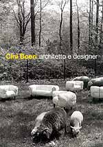 Cini Boeri architect and designer. A monograph on one of Italy's most accomplished post-war designers. Boeri's clients have included Arflex, Artemide, Fiam, Knoll, Rosenthal, Stilnovo and Venini.