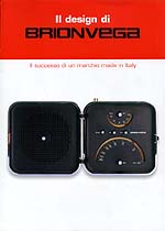 Il Design di Brionvega. TV and radios designed by Zanuso, Sapper, Bellini and the Castiglionis.