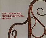 Bentwood and Metal Furniture: 1850-1946