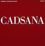 Cadsana catalog 1 1986. Cadwallader and Sangiorgio Associates produced this catalogue to present their first collection of furniture. Designers include Cini Boeri, Marcel Breuer, Don Chadwick, Ross Littell, Vico Magistretti, George Nelson, Richard Schultz and Franco Soro. Text in English