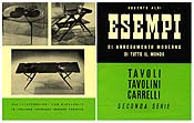 Esempi Volume 2 Second Series, Tables. Examples of international table design in the. Edited by Roberto Aloi. An essential reference for anyone with an interest in mid-century furniture design.