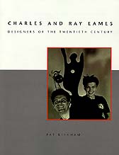 Charles And Ray Eames Designers of the Twentieth Century