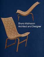 Bruno Mathsson Architect and Designer